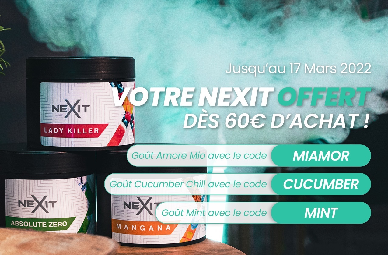 Réduc chicha : votre gout chicha NEXIT au choix offert chez Darnashop!